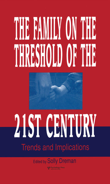 Family on the Threshold of the 21st Century