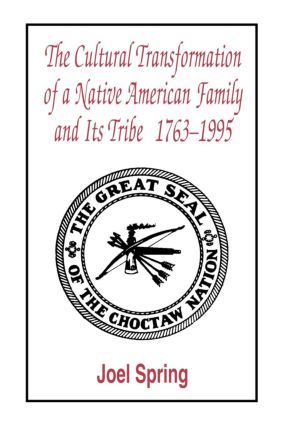 Cultural Transformation of A Native American Family and Its Tribe 1763-1995