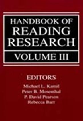Handbook of Reading Research, Volume III