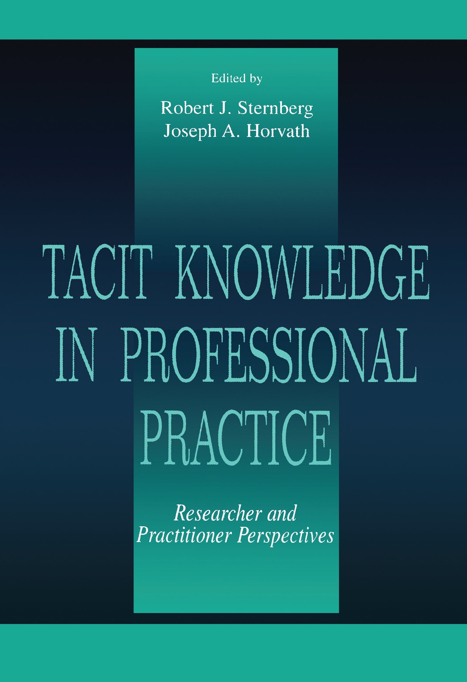 Tacit Knowledge in Professional Practice