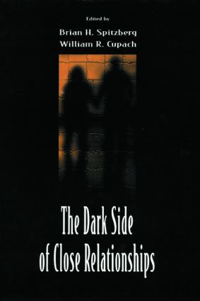 Dark Side of Close Relationships