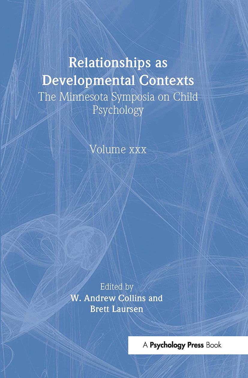 Relationships as Developmental Contexts
