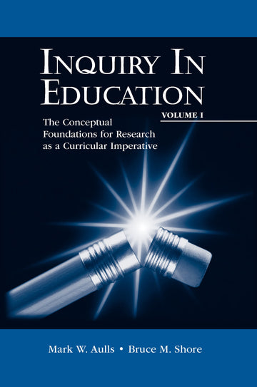 Inquiry in Education, Volume I