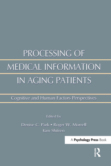 Processing of Medical information in Aging Patients