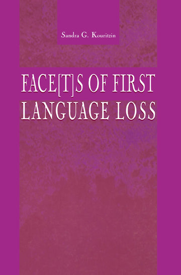 Face[t]s of First Language Loss