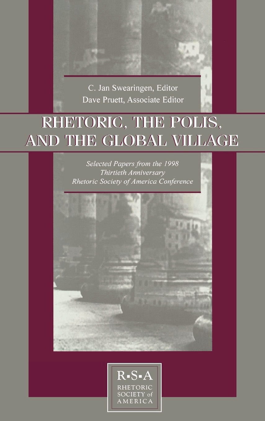 Rhetoric, the Polis, and the Global Village