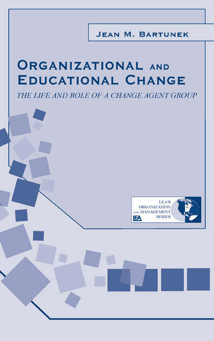 Organizational and Educational Change