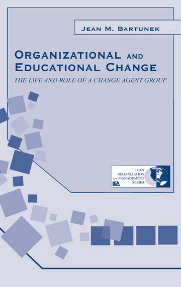Organizational and Educational Change
