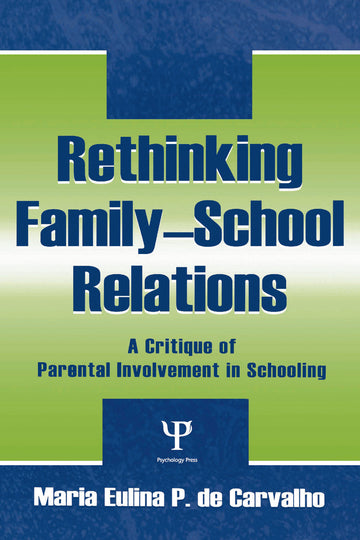Rethinking Family-school Relations