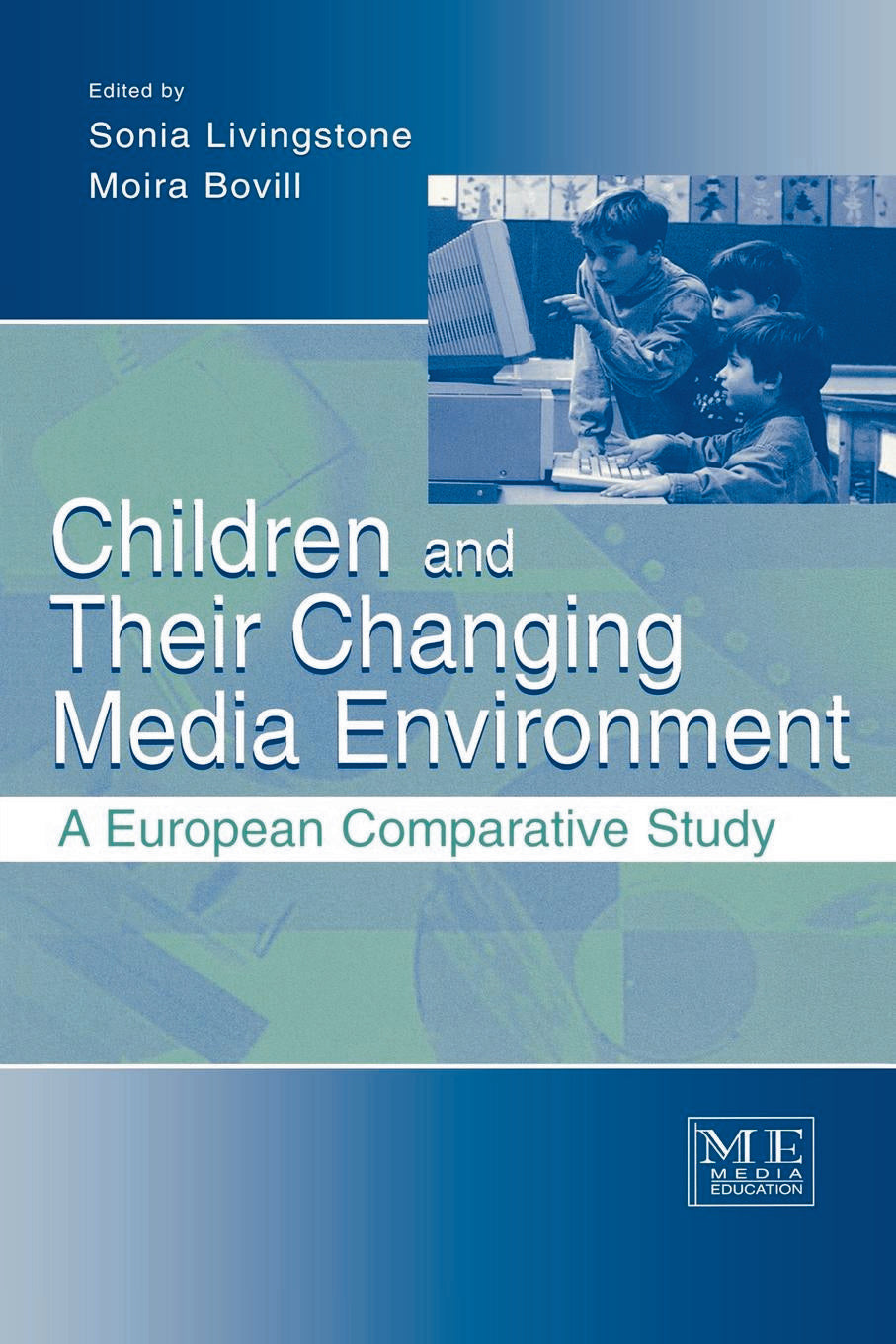Children and Their Changing Media Environment