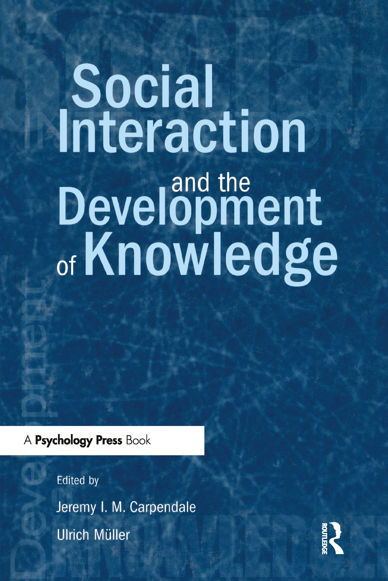 Social Interaction and the Development of Knowledge