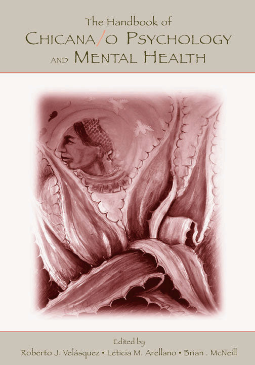 Handbook of Chicana/o Psychology and Mental Health