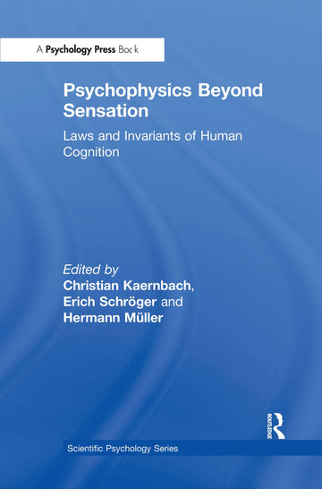 Psychophysics Beyond Sensation