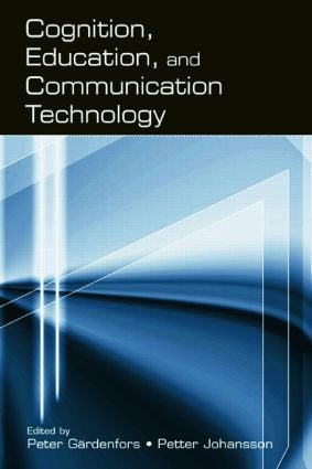 Cognition, Education, and Communication Technology