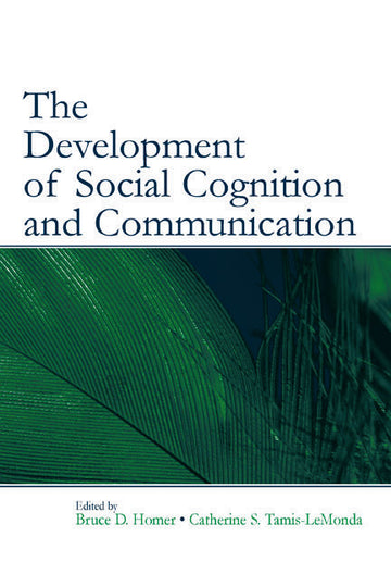 Development of Social Cognition and Communication