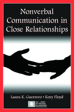 Nonverbal Communication in Close Relationships