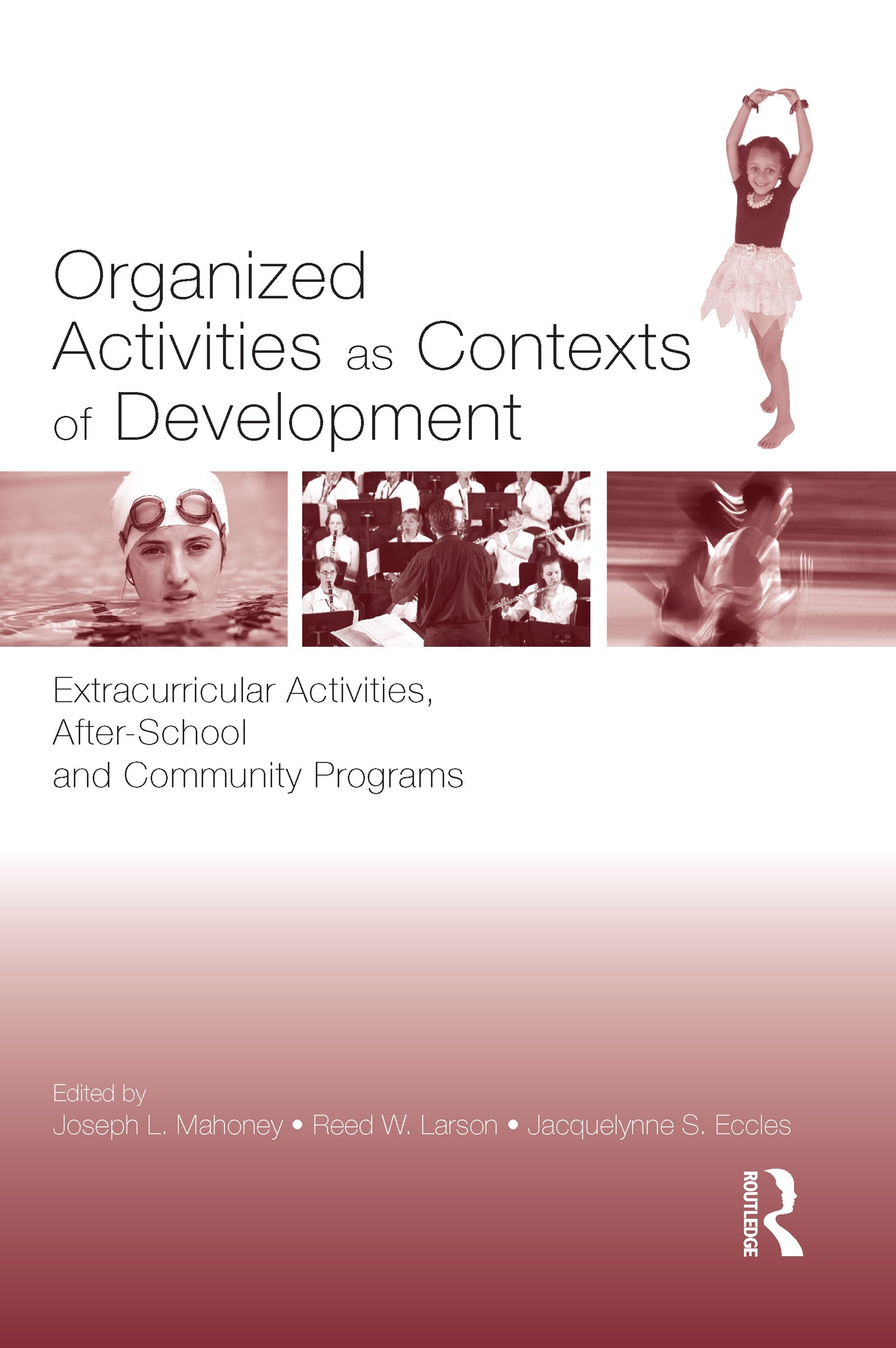 Organized Activities As Contexts of Development