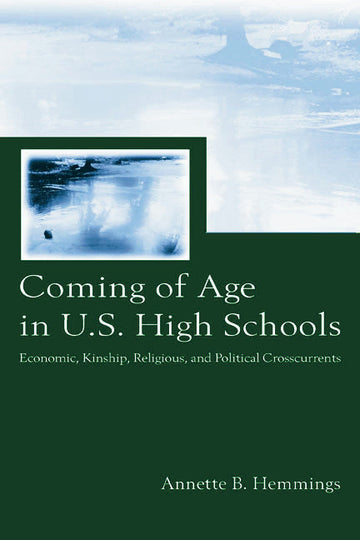 Coming of Age in U.S. High Schools