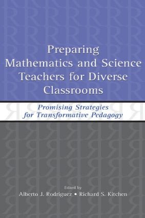 Preparing Mathematics and Science Teachers for Diverse Classrooms