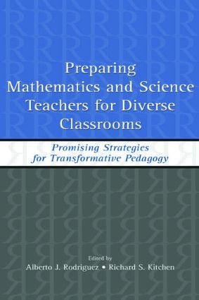 Preparing Mathematics and Science Teachers for Diverse Classrooms