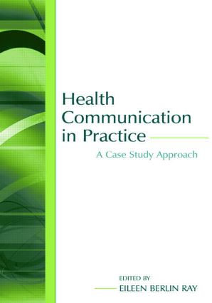 Health Communication in Practice