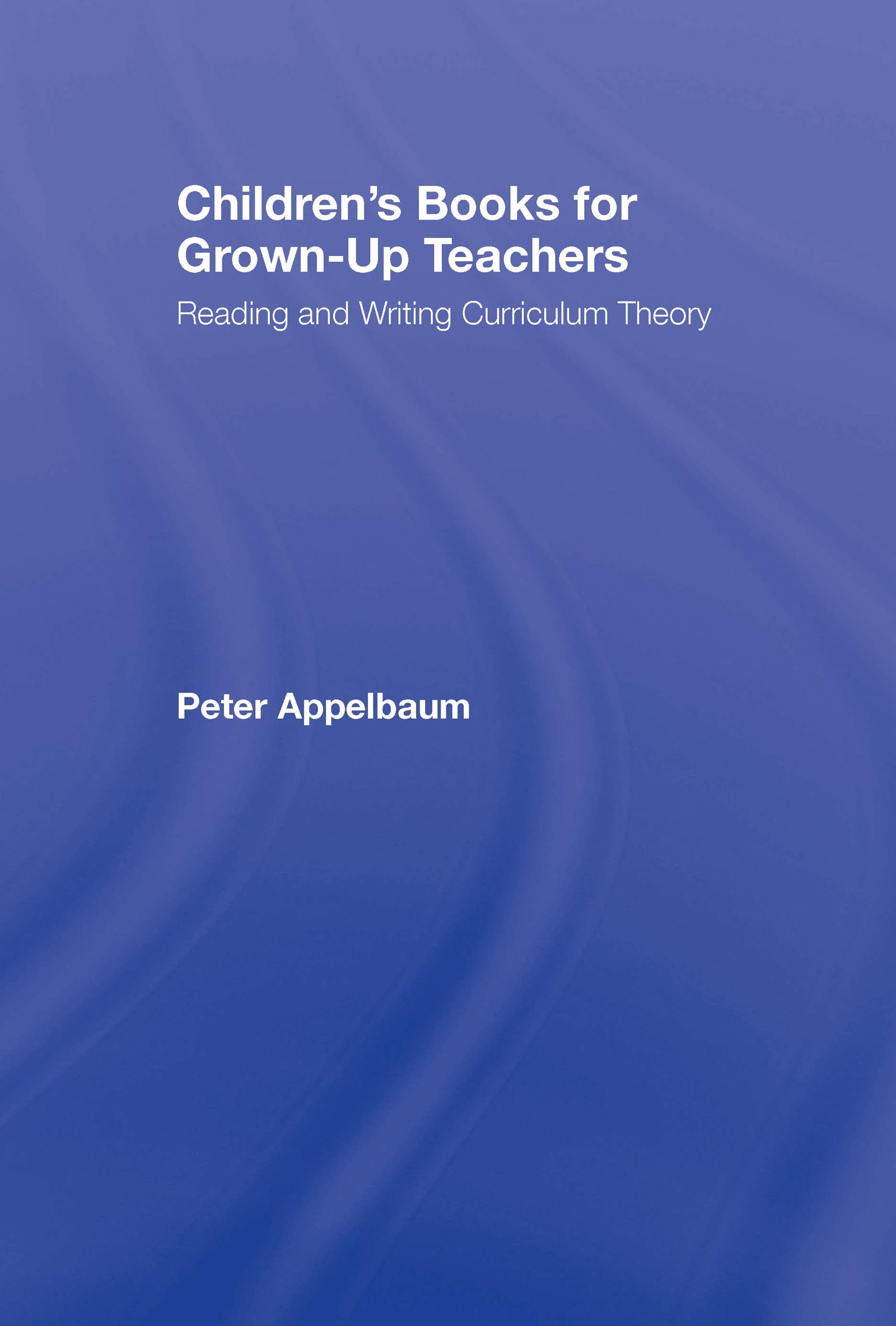 Children's Books for Grown-Up Teachers