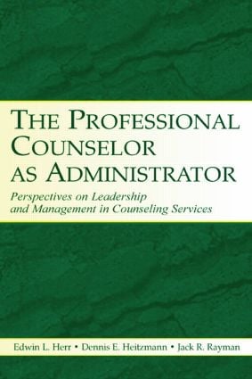 Professional Counselor as Administrator