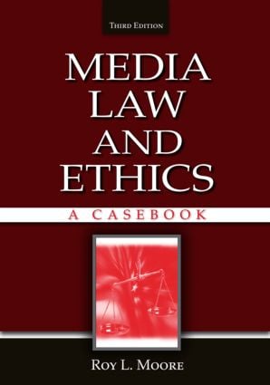 Media Law and Ethics