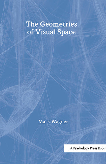Geometries of Visual Space