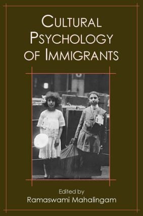 Cultural Psychology of Immigrants