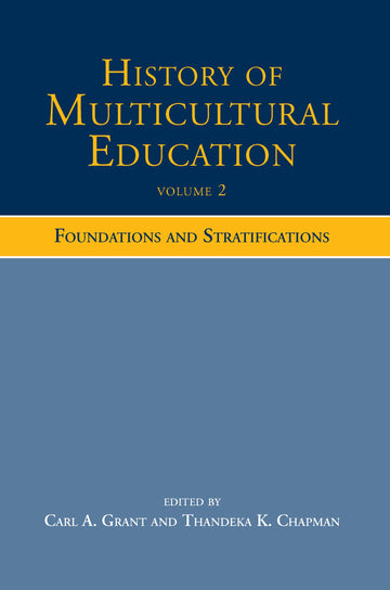 History of Multicultural Education Volume 2