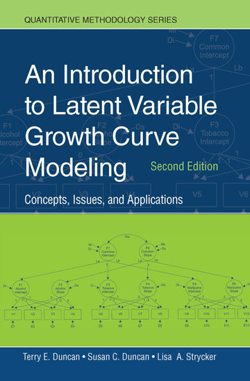 Introduction to Latent Variable Growth Curve Modeling