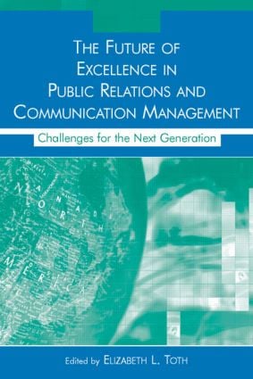 Future of Excellence in Public Relations and Communication Management