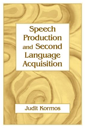 Speech Production and Second Language Acquisition