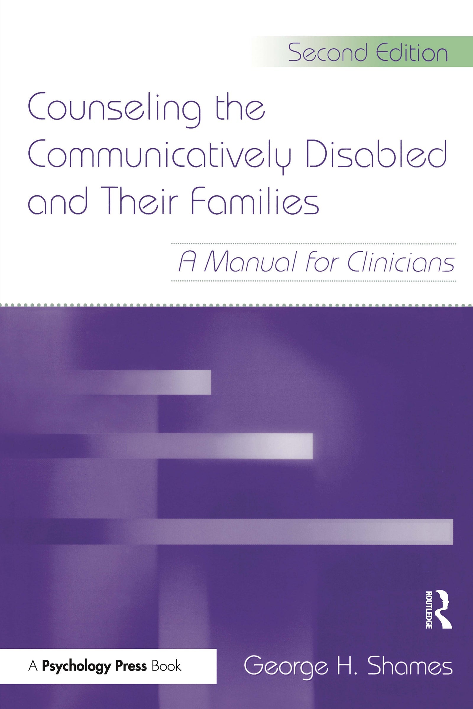Counseling the Communicatively Disabled and Their Families