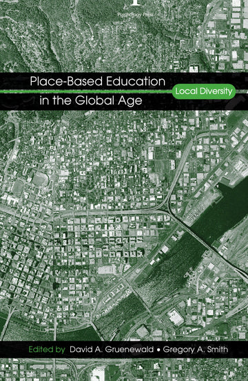 Place-Based Education in the Global Age