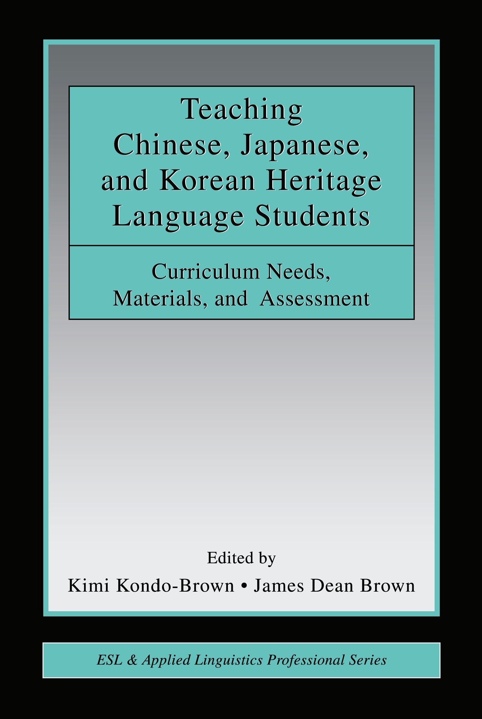 Teaching Chinese, Japanese, and Korean Heritage Language Students