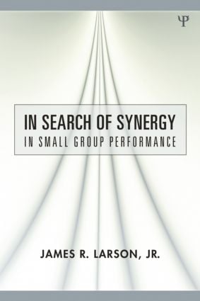 In Search of Synergy in Small Group Performance