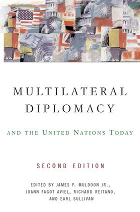 Multilateral Diplomacy and the United Nations Today