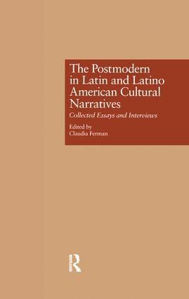 Postmodern in Latin and Latino American Cultural Narratives
