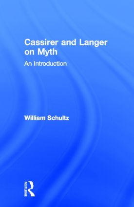 Cassirer and Langer on Myth