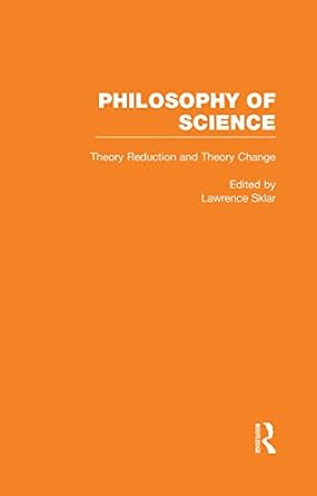 Theory Reduction and Theory Change - Hardback