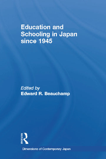 Education and Schooling in Japan since 1945