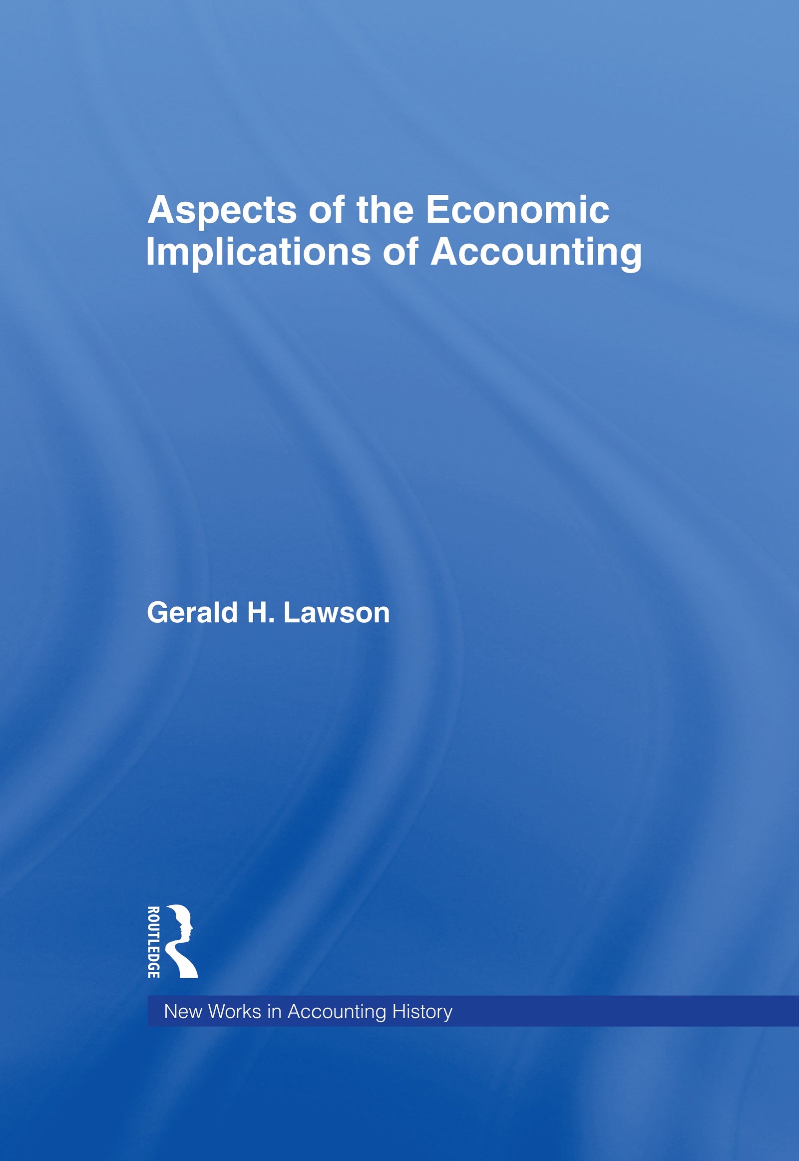 Aspects of the Economic Implications of Accounting