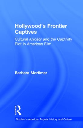 Hollywood's Frontier Captives