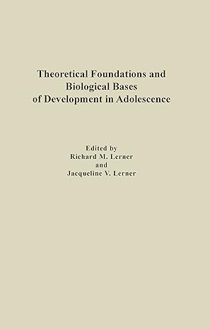 Theoretical Foundations and Biological Bases of Development in Adolescence - Hardback