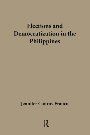 Elections and Democratization in the Philippines