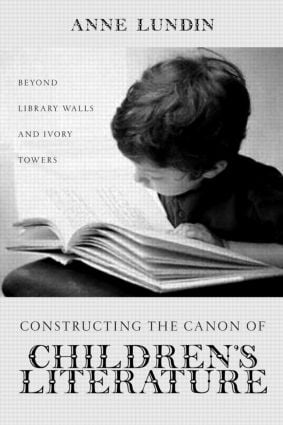 Constructing the Canon of Children's Literature