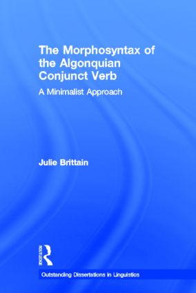 Morphosyntax of the Algonquian Conjunct Verb