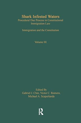 Shark Infested Waters: Procedural Due Process in Constitutional Immigration Law - Hardback
